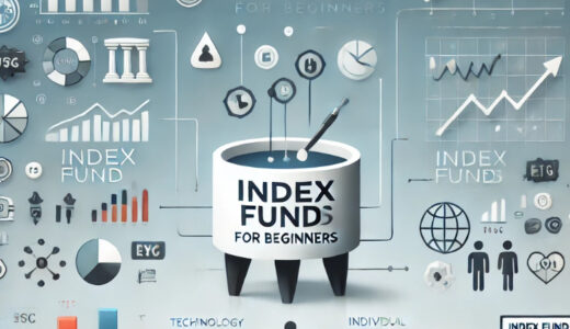 初心者でもわかるインデックスファンドの魅力と活用方法